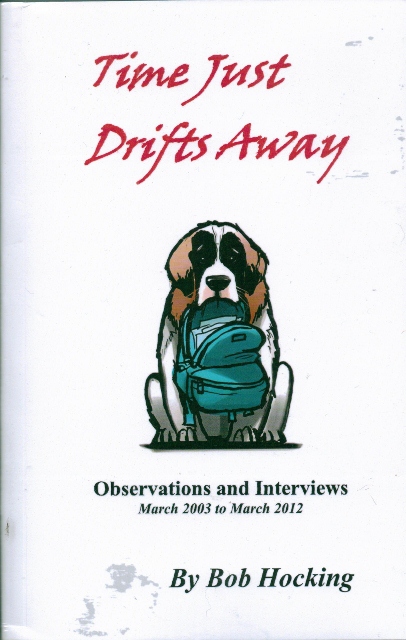 Tom Sadge is featured in a new book by author Bob Hocking: Time Just Drifts Away, a compilation of interviews collected from March 2003 thru March 2012. Available from www.InMyBackPack.com